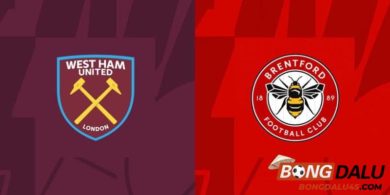 Nhận Định West Ham United và Brentford 03h00 Ngày 27/2 EPL